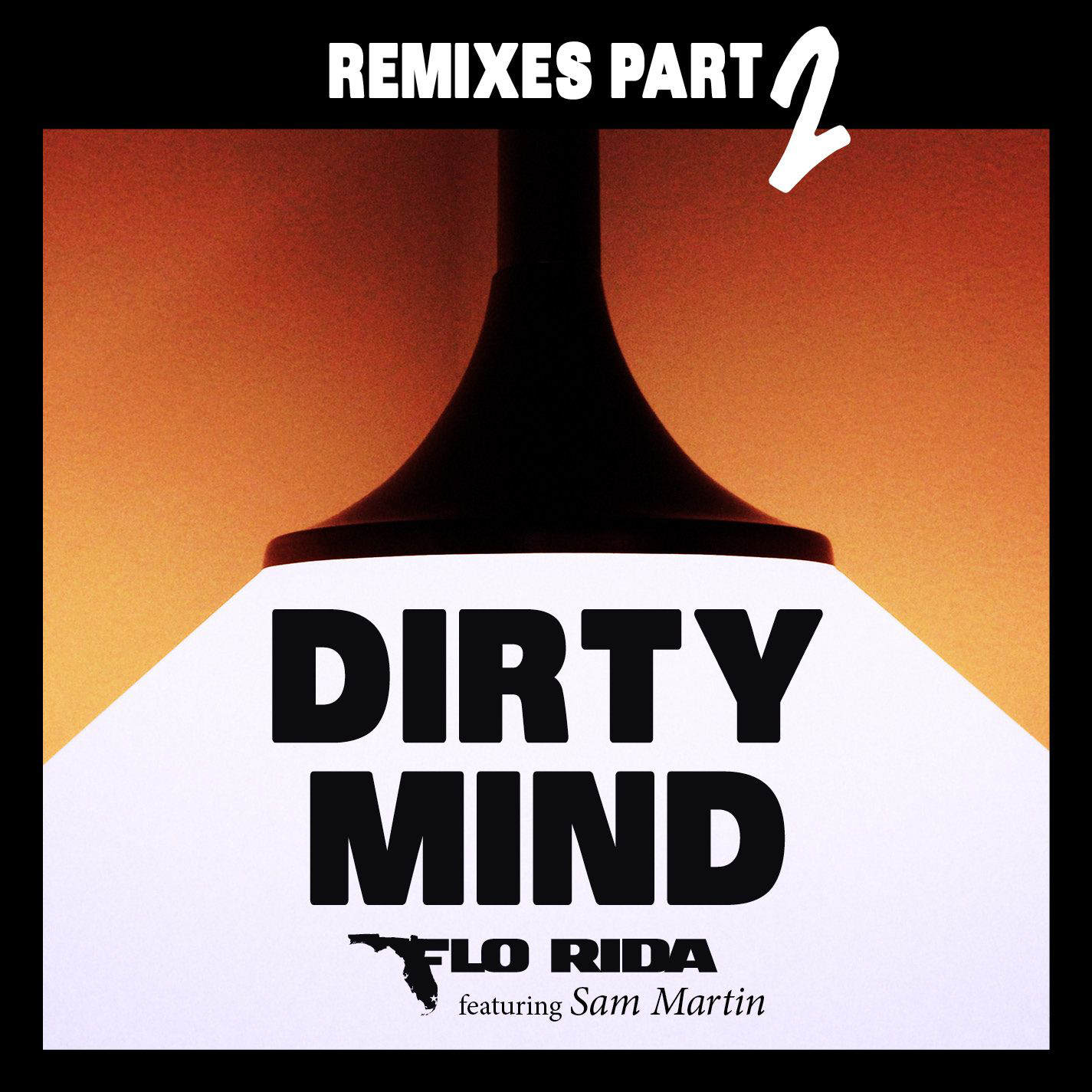 Песни грязные мысли. Dirty Mind. Flo Rida Dirty Mind. Dirty Mind обложка. Dirty Mind 3oh 3.