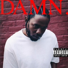 Humble. - Kendrick Lamar