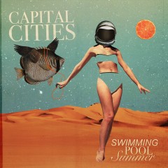 Swimming Pool Summer - Capital Cities