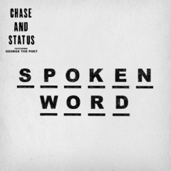 Spoken Word - Chase & Status feat. George The Poet