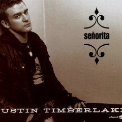 Senorita - Justin Timberlake