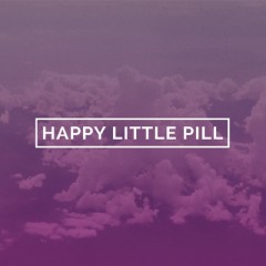Happy Little Pill - Troye Sivan