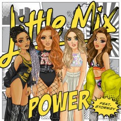 Power - Little Mix feat. Stormzy