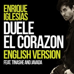 Duele El Corazon - Enrique Iglesias feat. Tinashe & Javada