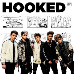 Hooked - Why Don't We