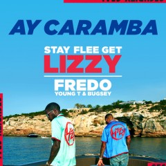 Ay Caramba - Fredo, Young T & Bugsey