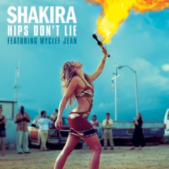 Hips Don't Lie - Shakira feat. Wyclef Jean