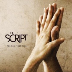 For The First Time - Script