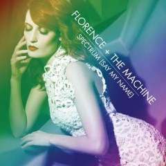 Spectrum - Florence & The Machine