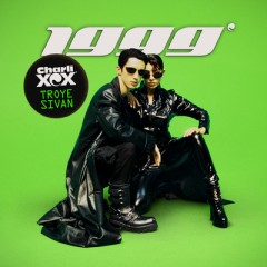 1999 - Charli XCX feat. Troye Sivan