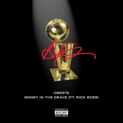 Money In The Grave - Drake feat. Rick Ross