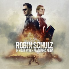 In Your Eyes - Robin Schulz feat. Alida