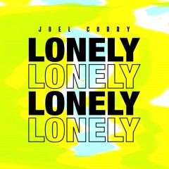 Lonely - Joel Corry