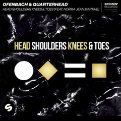 Head Shoulders Knees & Toes - Ofenbach & Quarterhead feat. Norma Jean Martine