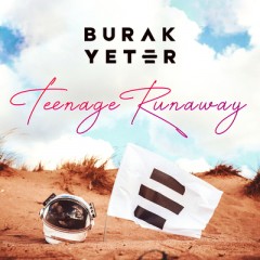 Teenage Runaway - Burak Yeter