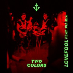Lovefool - twocolors