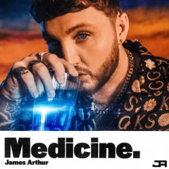 Medicine - James Arthur