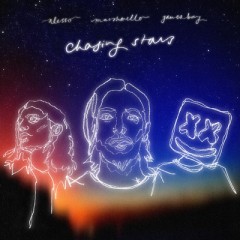 Chasing Stars - Alesso & Marshmello feat. James Bay
