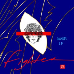 Fighter - Imanbek & LP