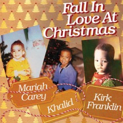 Fall In Love At Christmas - Mariah Carey, Khalid & Kirk Franklin