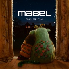 Time After Time - Mabel