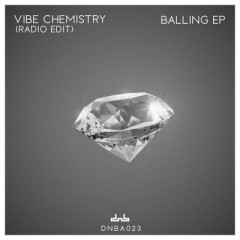 Balling - Vibe Chemistry feat. Songer, Mr Traumatik, Devilman & Oneda