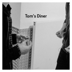 Tom's Diner - AnnenMayKantereit & Giant Rooks
