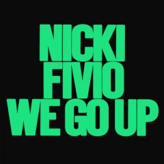 We Go Up - Nicki Minaj feat. Five Five Foreign