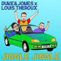 Jiggle Jiggle - Duke & Jones feat. Louis Theroux