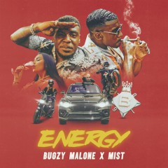 Energy - Bugzy Malone & Mist