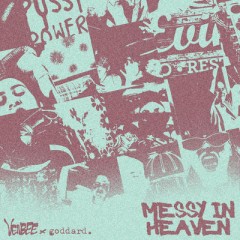 Messy In Heaven - Venbee & goddard