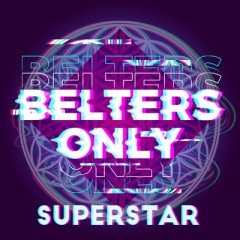 Superstar - Belters Only & Micky Modelle feat. Simone