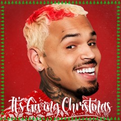 It's Giving Christmas - Chris Brown