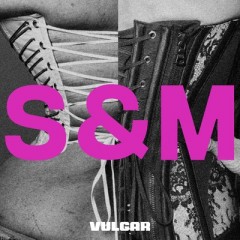 Vulgar - Sam Smith & Madonna