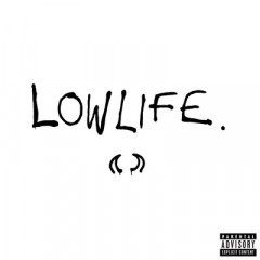 Lowlife - YUNGBLUD