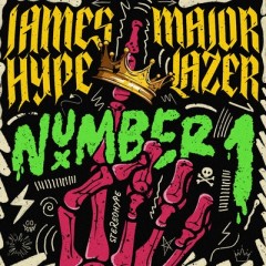 Number 1 - James Hype & Major Lazer