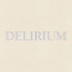 Delirium - Elley Duhe