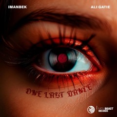 One Last Dance - Imanbek & Ali Gatie