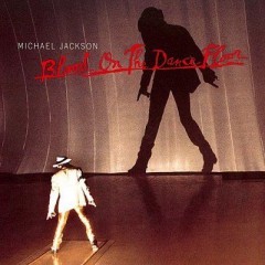 Blood On The Dancefloor - Michael Jackson