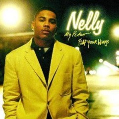 Flap Your Wings - Nelly