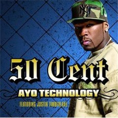 Ayo Technology - 50 Cent feat. Justin Timberlake & Timbaland