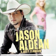 Don't You Wanna Stay - Jason Aldean & Kelly Clarkson