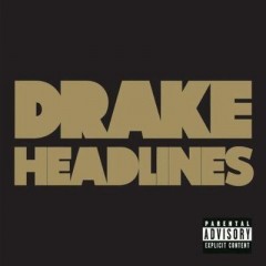 Headlines - Drake