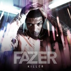 Killer - Fazer