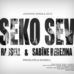 Seko Sev - Rassell un Sabīne Berezina