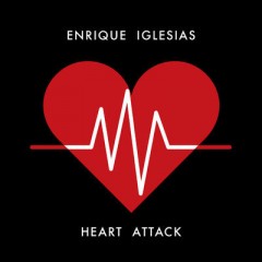 Heart Attack - Enrique Iglesias