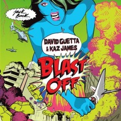 Blast Off - David Guetta & Kaz James