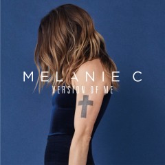 Dear Life - Melanie C
