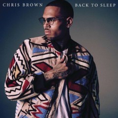 Back To Sleep - Chris Brown