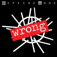 Wrong - Depeche Mode
